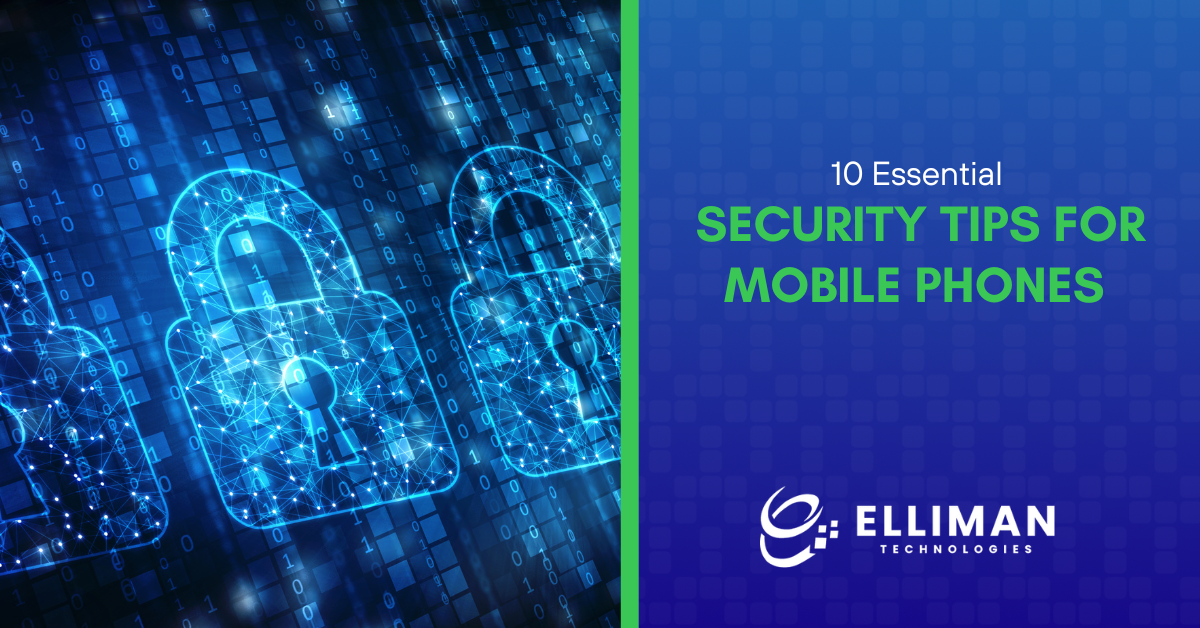 10 Essential Security Tips for Mobile Phones