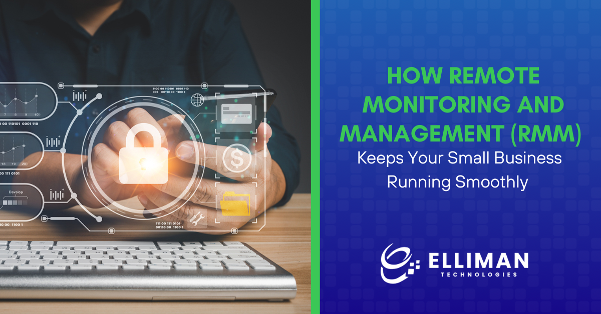 How Remote Monitoring and Management (RMM) Keeps Your Small Business Running Smoothly