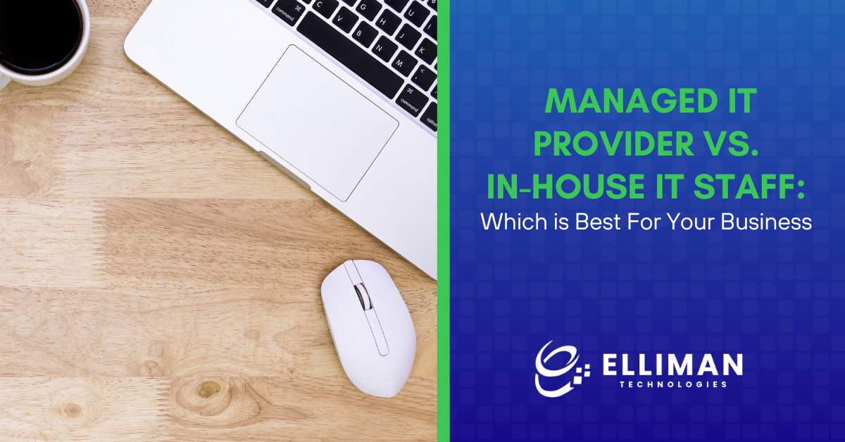 Managed IT Provider Vs. In-House IT Staff Which is Best For Your Business