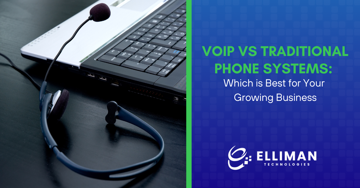 VOIP vs Traditional Phone Systems Which is Best for Your Growing Business
