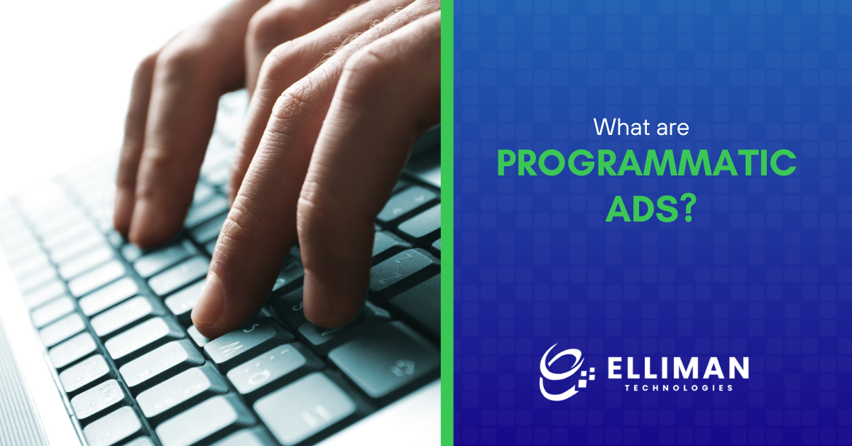 What are Programmatic Ads?