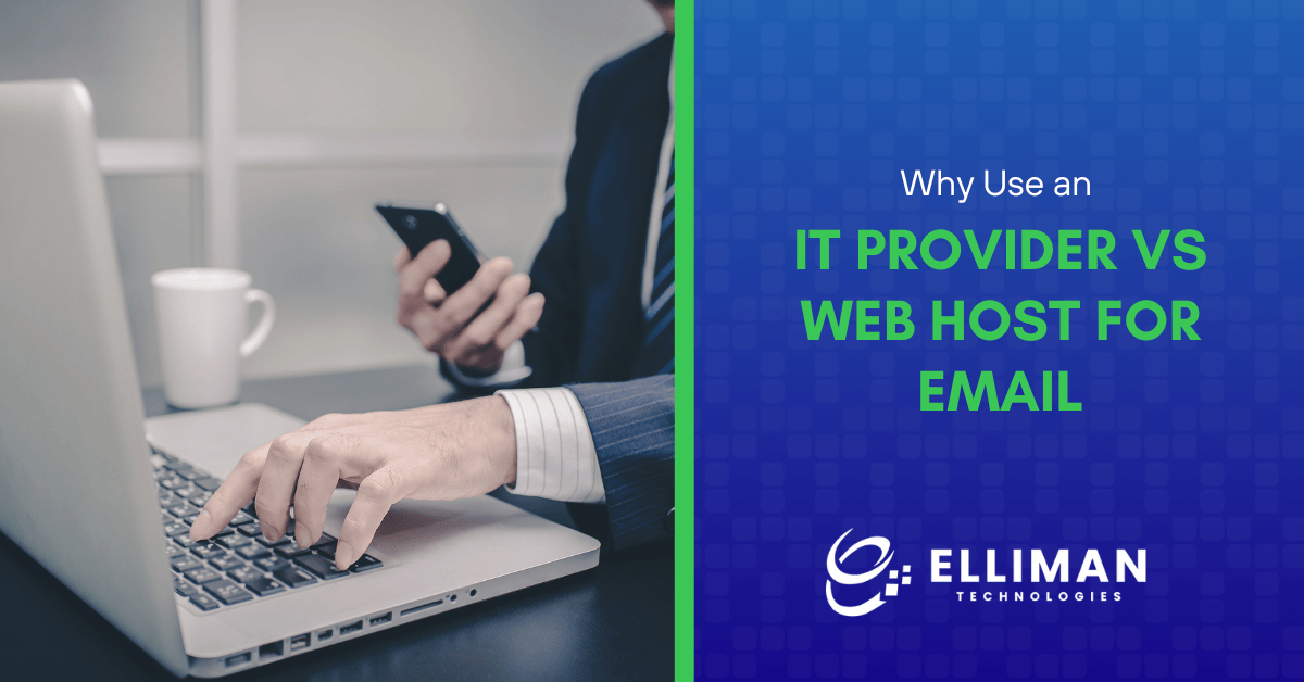 Why Use an IT Provider vs Web Host for Email